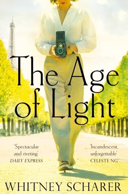 THE AGE OF LIGHT | 9781509889150 | WHITNEY SCHARER
