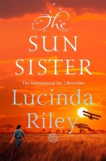THE SUN SISTER | 9781509840151 | LUCINDA RILEY