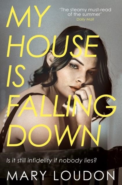 MY HOUSE IS FALLING DOWN | 9781529005233 | MARY LOUDON