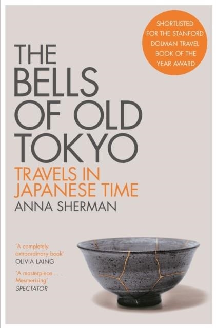 THE BELLS OF OLD TOKYO | 9781529000498 | ANNA SHERMAN