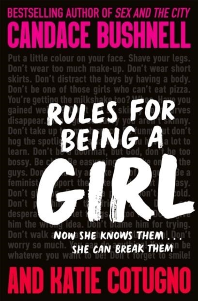 RULES FOR BEING A GIRL | 9781529036084 | BUSHNELL AND COTUGNO