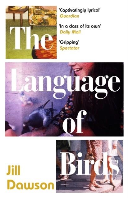 THE LANGUAGE OF BIRDS | 9781473654556 | JILL DAWSON
