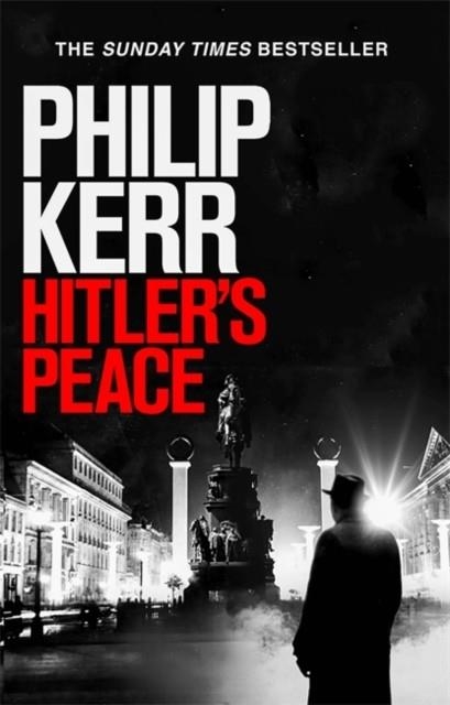 HITLER'S PEACE | 9781529404111 | PHILIP KERR