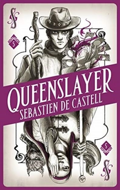 SPELLSLINGER 5: QUEENSLAYER | 9781471405488 | SEBASTIEN DE CASTELL