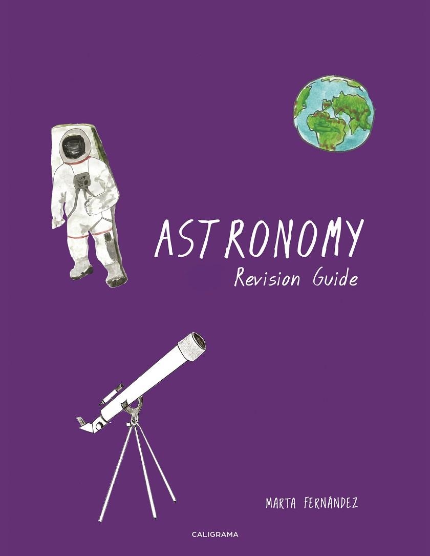 ASTRONOMY REVISION GUIDE | 9788417637699 | FERNÁNDEZ, MARTA