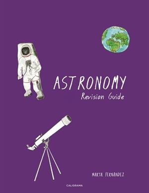 ASTRONOMY REVISION GUIDE | 9788417637699 | FERNÁNDEZ, MARTA