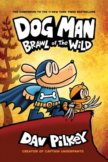 DOG MAN 06: BRAWL OF THE WILD | 9781407191942 | DAV PILKEY