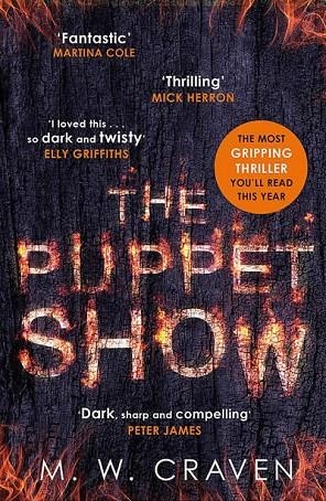 THE PUPPET SHOW : WINNER OF THE CWA GOLD DAGGER AWARD 2019 | 9781472127457 | M W CRAVEN