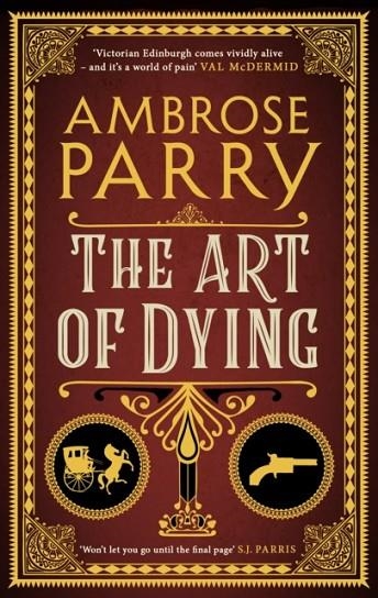 THE ART OF DYING | 9781786896704 | PARRY AMBROSE PARRY