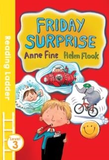 READING LADDER 2: FRIDAY SURPRISE | 9781405282468 | ANNE FINE
