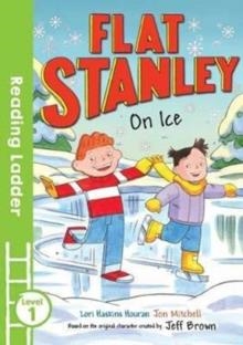 READING LADDER 2: FLAT STANLEY ON ICE | 9781405283540 | JEFF BROWN