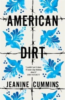 AMERICAN DIRT | 9781472261397 | JEANINE CUMMINS