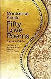 FIFTY LOVE POEMS (POEMS IN CATALAN) | 9781903427842 | MONTSERRAT ABELLO