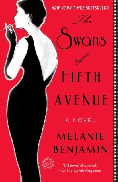 THE SWANS OF FIFTH AVENUE | 9780345528704 | MELANIE BENJAMIN