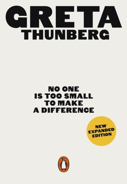 NO ONE IS TOO SMALL TO MAKE A DIFFERENCE (REVISED | 9780141992716 | GRETA THUNBERG