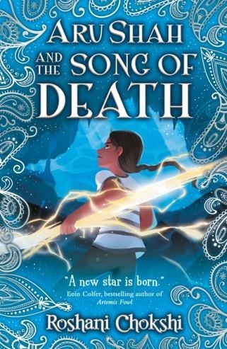 ARU SHAH 02 AND THE SONG OF DEATH | 9781407185804 | ROSHANI CHOKSHI