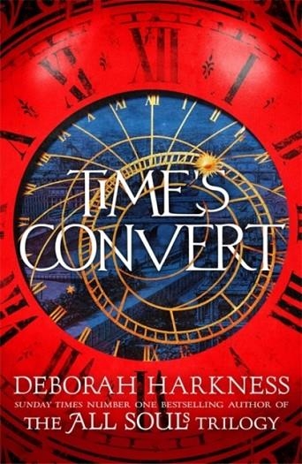 TIME'S CONVERT | 9781472237354 | DEBORAH HARKNESS