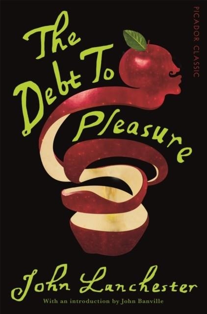 THE DEBT OF PLEASURE | 9781447275381 | JOHN LANCHESTER