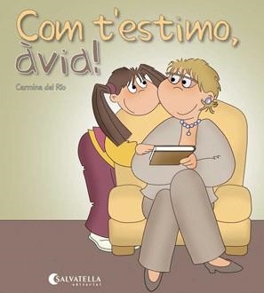 COM T'ESTIMO, ÀVIA! | 9788484127277