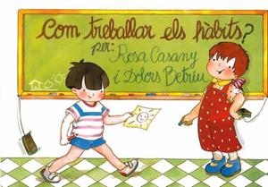 COM TREBALLAR ELS HÀBITS ? | 9788472107137