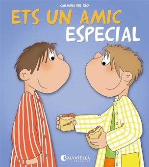 ETS UN AMIC ESPECIAL | 9788484127475