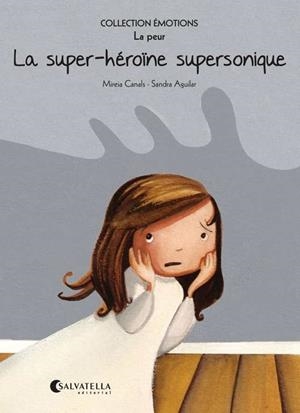 LA SUPER-HÉROÏNE SUPERSONIQUE | 9788484128915