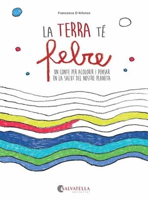 LA TERRA TÉ FEBRE | 9788417091354