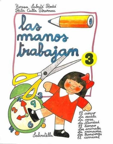 LAS MANOS TRABAJAN 3 | 9788472103801
