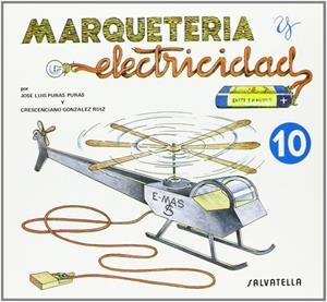 MARQUETERIA Y ELECTRICIDAD 10 | 9788472106604