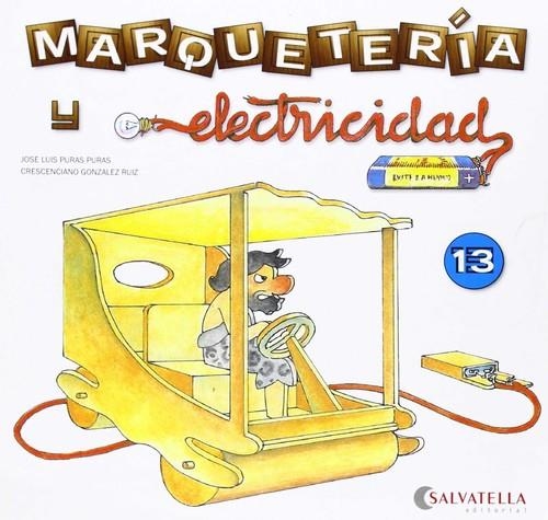 MARQUETERIA Y ELECTRICIDAD 13 | 9788472106635