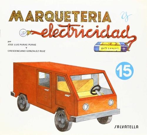 MARQUETERIA Y ELECTRICIDAD 15 | 9788472106659
