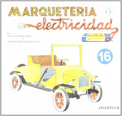 MARQUETERIA Y ELECTRICIDAD 16 | 9788472106666