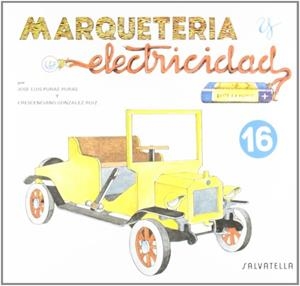 MARQUETERIA Y ELECTRICIDAD 16 | 9788472106666