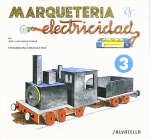 MARQUETERIA Y ELECTRICIDAD 3 | 9788472106536