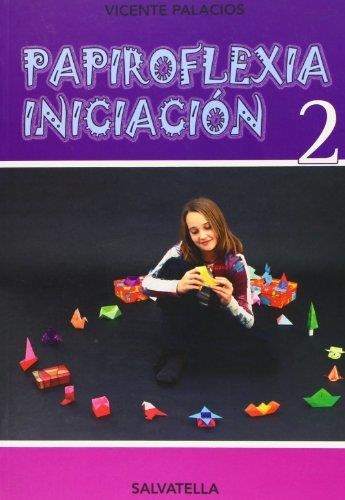 PAPIROFLEXIA INICIACIÓN 2 | 9788484122906