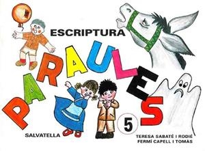 PARAULES ESCRIPTURA 5 | 9788472103115