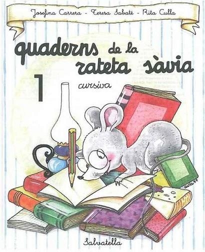 QUADERN RATETA SÀVIA 1 (CUR.) | 9788472109452