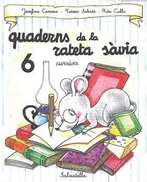 QUADERN RATETA SÀVIA 6 (CUR.) | 9788472109506