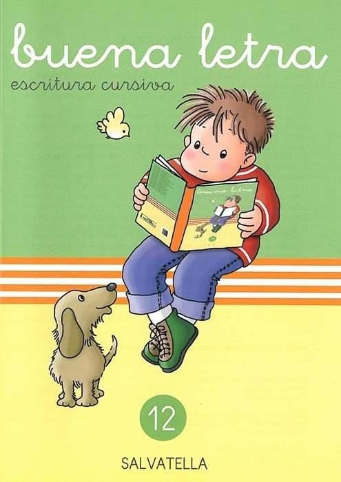 BUENA LETRA CURSIVA 12 | 9788472105409