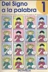 DEL SIGNO A LA PALABRA 1 | 9788484121121