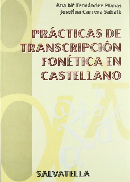FONÉTICA PRÁCTICA CASTELLANO | 9788484121152