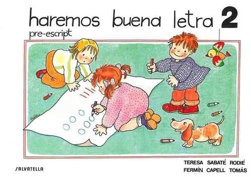 HAREMOS BUENA LETRA 2 | 9788472104761