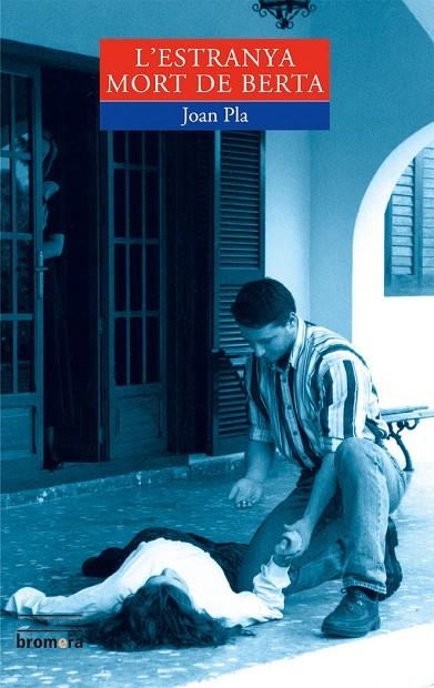 L'ESTRANYA MORT DE BERTA | 9788476602560 | JOAN PLA VILLAR