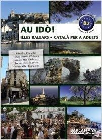 AU IDÒ! CATALÀ PER A ADU | 9788448952242 | ANTONINA PUJOL I BOSCH