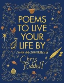 POEMS TO LIVE YOUR LIFE BY | 9781509814374 | CHRIS RIDDELL