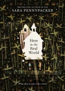 HERE IN THE REAL WORLD | 9780008371692 | SRA PENNYPACKER