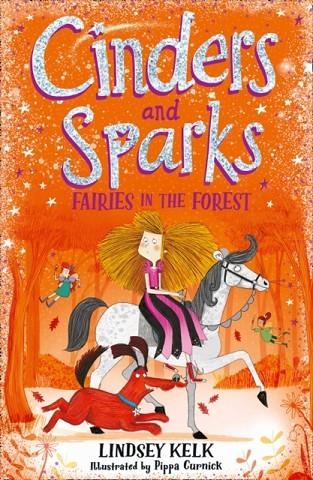 CINDERS AND SPARKS 02: FAIRIES IN THE FOREST | 9780008292140 | LINDSEY KELK