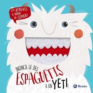 ¡NUNCA LE DES ESPAGUETIS A UN YETI! | 9788469625866