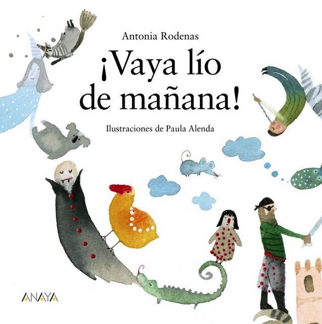 ¡VAYA LÍO DE MAÑANA! | 9788469848265 | ANTONIA RODENAS