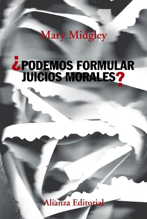 ¿PODEMOS FORMULAR JUICIOS MORALES? | 9788491814092